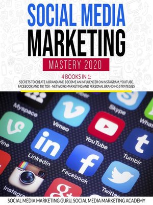 cover image of Social Media Marketing Mastery 2020 4 Books in 1